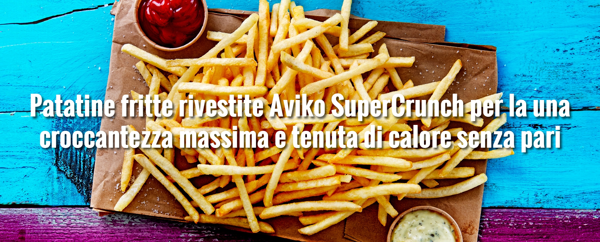 house_of_fries_website_-_fries_improvement_-_what_coating_can_do_for_you_-_image_block_-_1920x775px